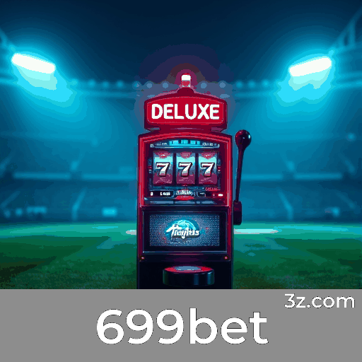 699bet: A Plataforma de Apostas Esportivas Mais Completa e Autoritativa